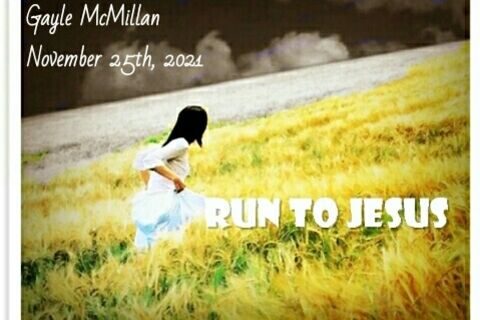 RUN TO JESUS