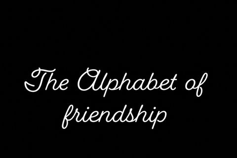 The Alphabet of friendship 