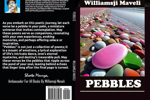 WILLIAMSJI MAVELI'S Book of Poetry: PEBBLES 