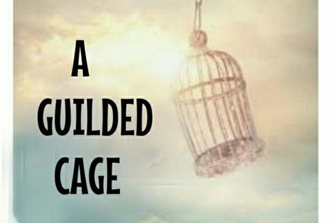 GUILDED CAGE