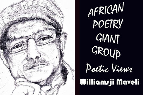 POETIC VIEWS BY WILLIAMSJI MAVELI 