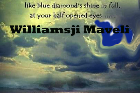 WILLIAMSJI MAVELI WRITES.....