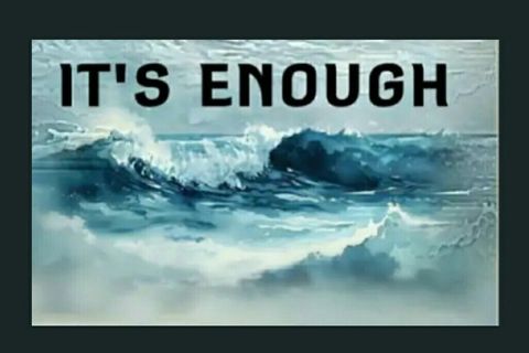 IT'S ENOUGH