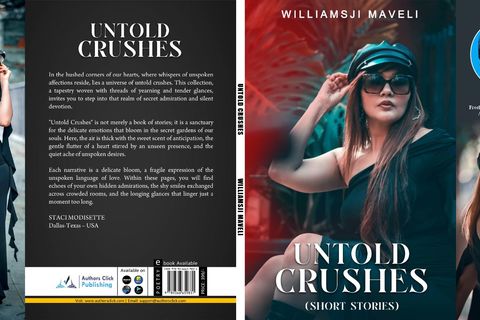 UNTOLD CRUSHES - WILLIAMSJI MAVELI'S FIRST BOOK OF SHORT STORIES 