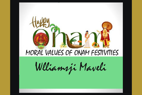 MORAL VALUES OF ONAM FESTIVITIES 