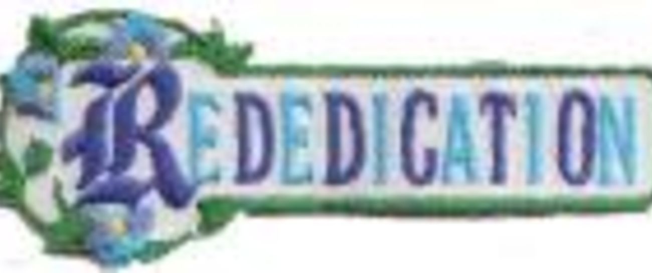 Rededication Rededication
