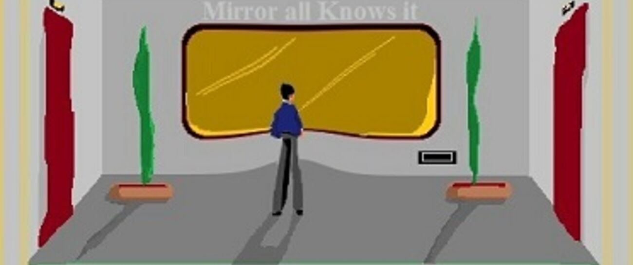 Mirror all the Know Mirror all the Know