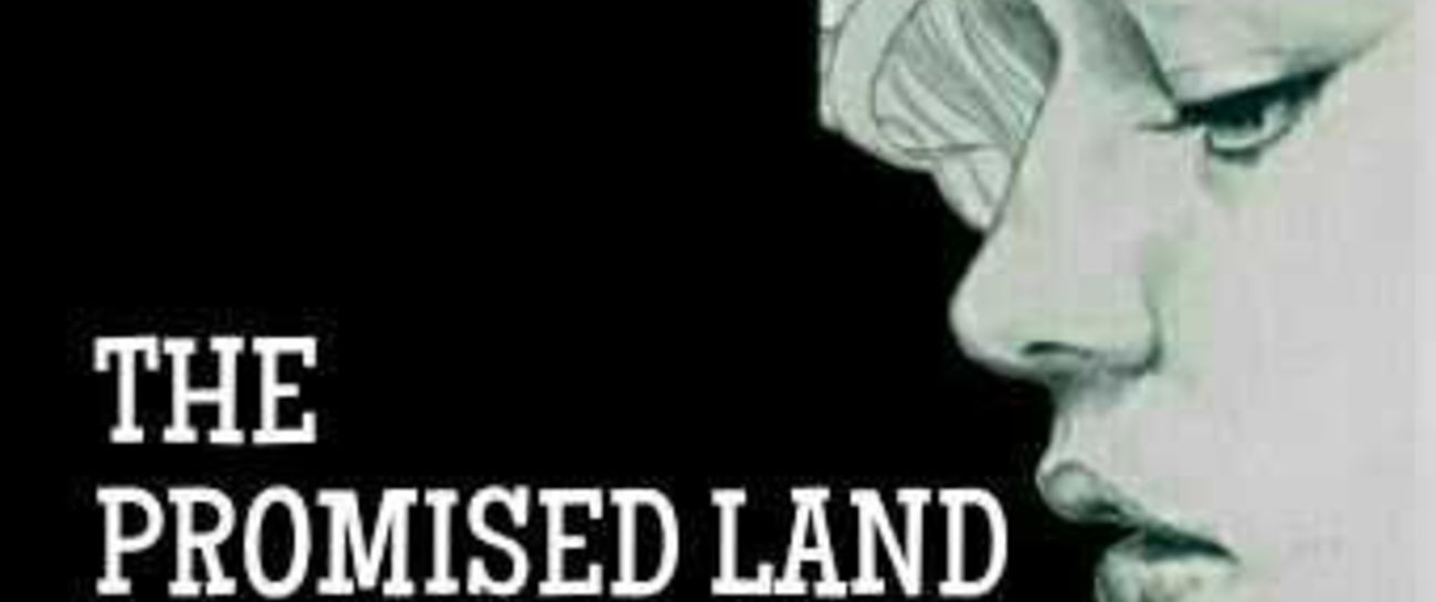 THE PROMISED LAND THE PROMISED LAND