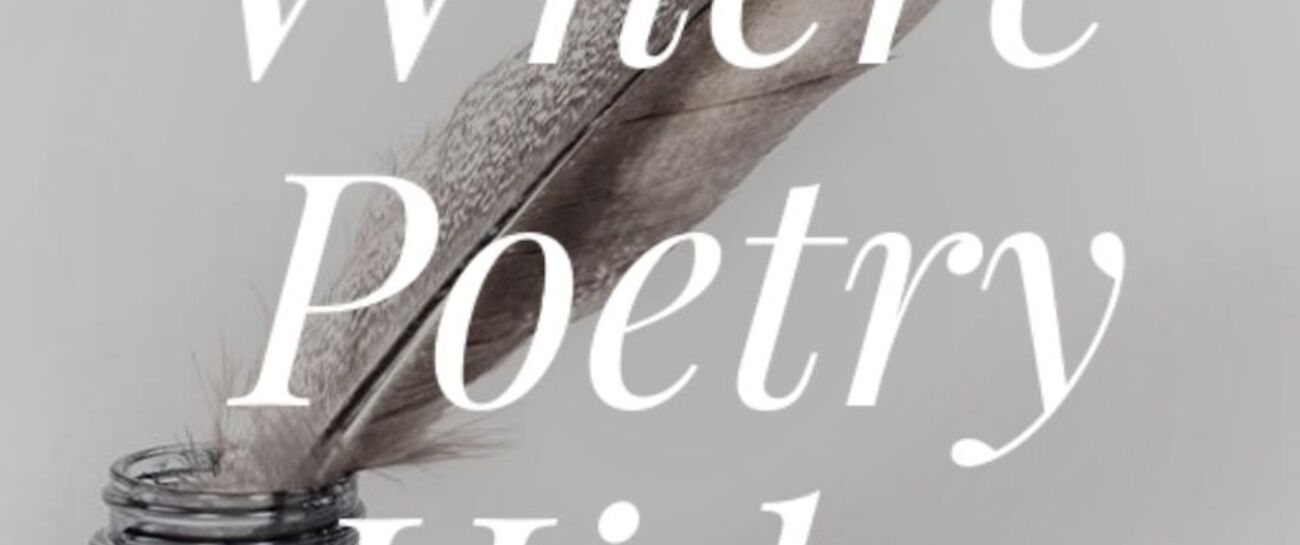 Where Poetry Hides