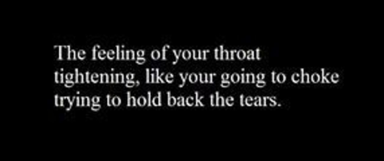 Choking Back The Tears!