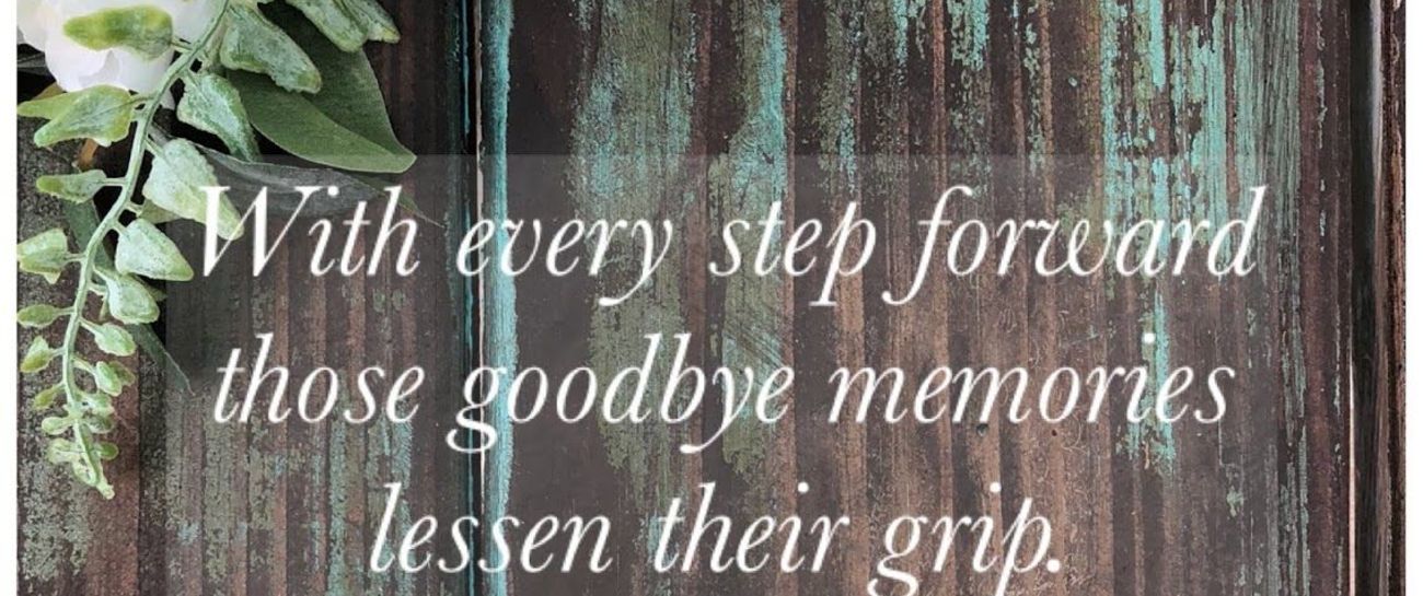 "Coming to Grips and Goodbyes"
