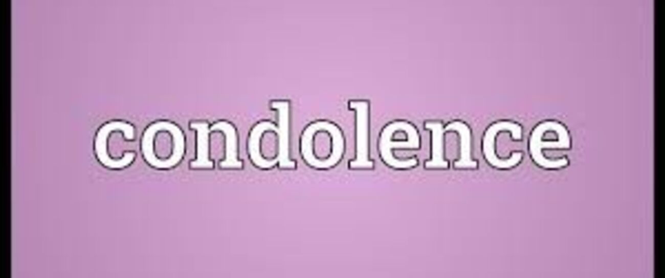 Belated condolences extolling fateful tragedy...
