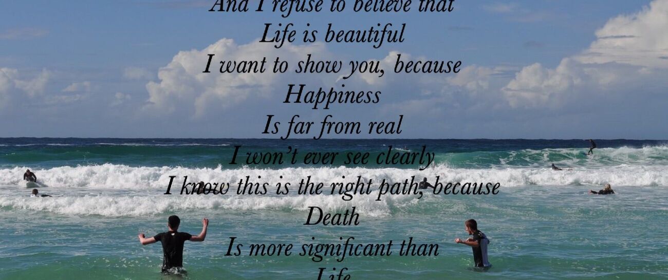 Suicide awareness reverse poem (read top to bottom then bottom to top )