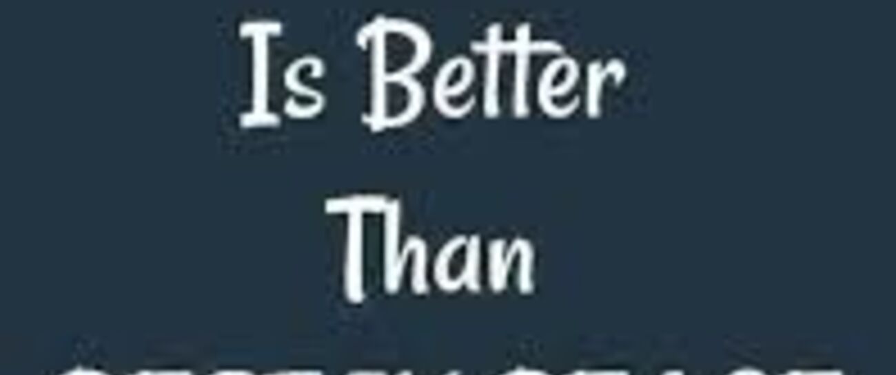 BETTER TO BE SAFE