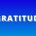 GRATITUDE
