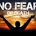 No One to fear